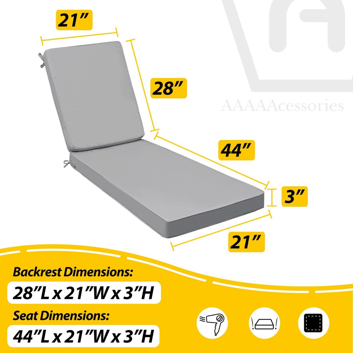 AAAAAcessories chaise cushions with ties and reinforced edge for secure fit.