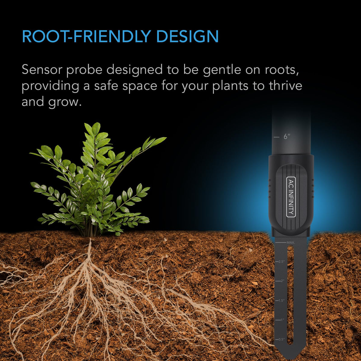 AC Infinity root-friendly sensor design minimizing soil disturbance.