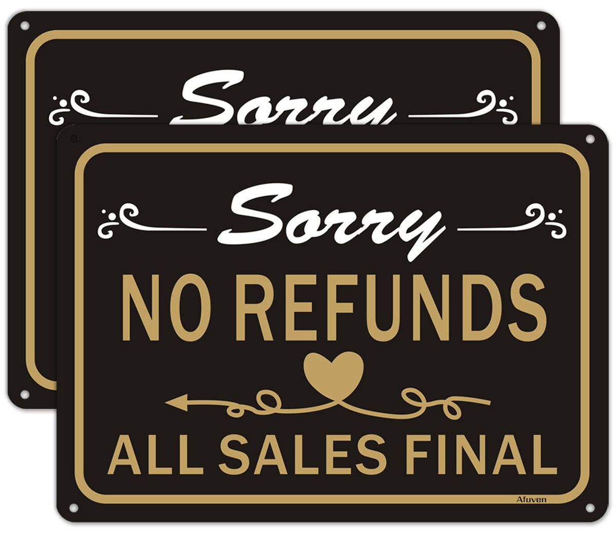 Afuven No Refunds Sign 10x7 front view with bold black and gold for clear visibility