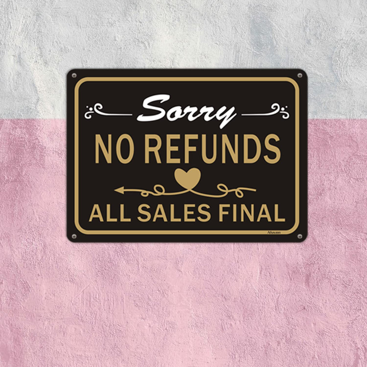 Afuven No Refunds Sign 10x7 versatile for walls, fences, posts, and gates