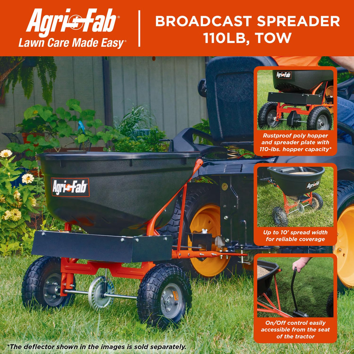 Two 10-inch pneumatic tires enable smooth towing on uneven turf.