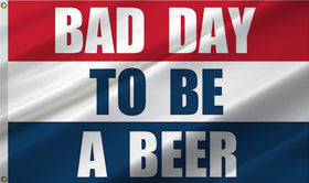 ANCONINE Bad Day To Be A Beer flag 3x5ft with brass grommets for durable outdoor display.