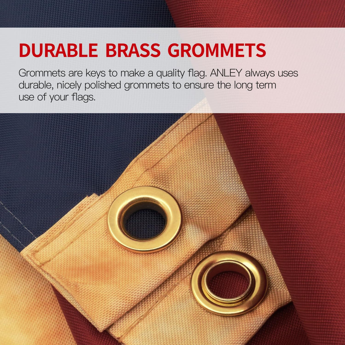 Anley flag featuring brass grommets for secure outdoor hanging.