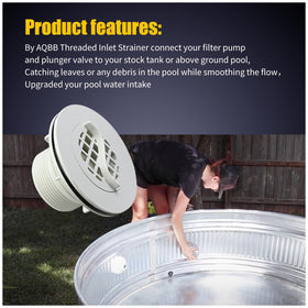 AQBB inlet strainer installed on stock tank pools reduces debris entry