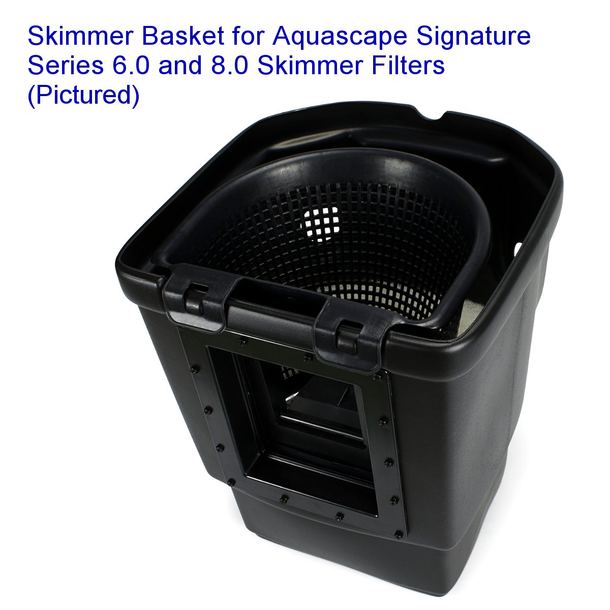 Aquascape skimmer basket closeup shows rigid design reducing maintenance and clogs.