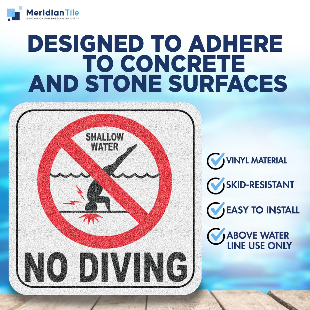 Aquatic Custom Tile pool sign with adhesive vinyl enables quick installation.