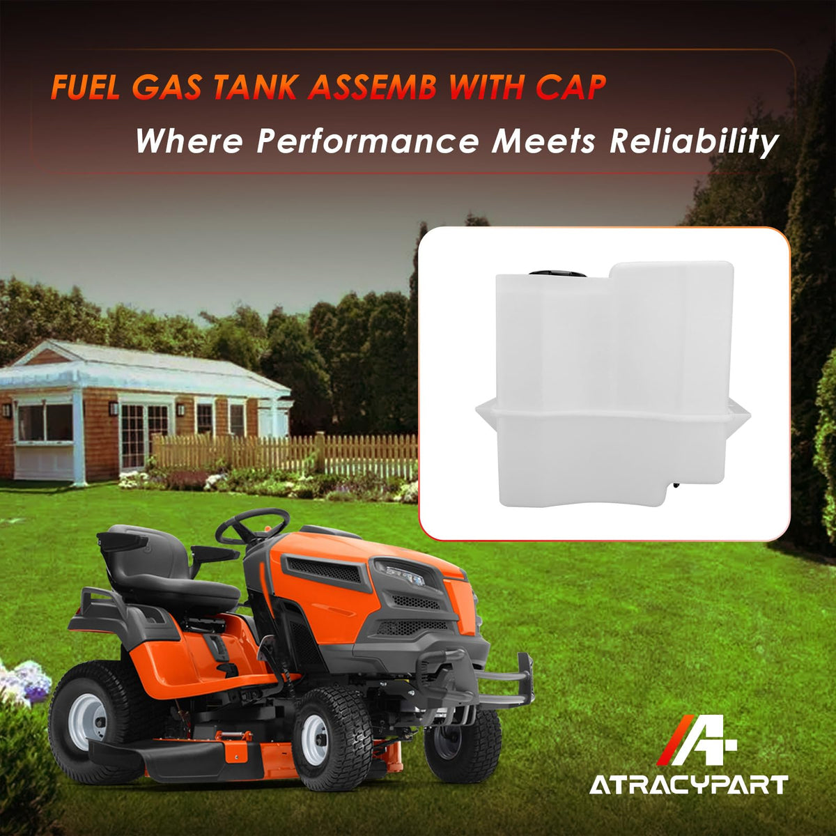 ATRACYPART tank assembly on mower demonstrates ready-to-use replacement part