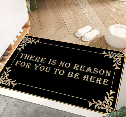 AUSTAB welcome mat with the no-reason-for-you-to-be-here slogan, eye-catching door decor