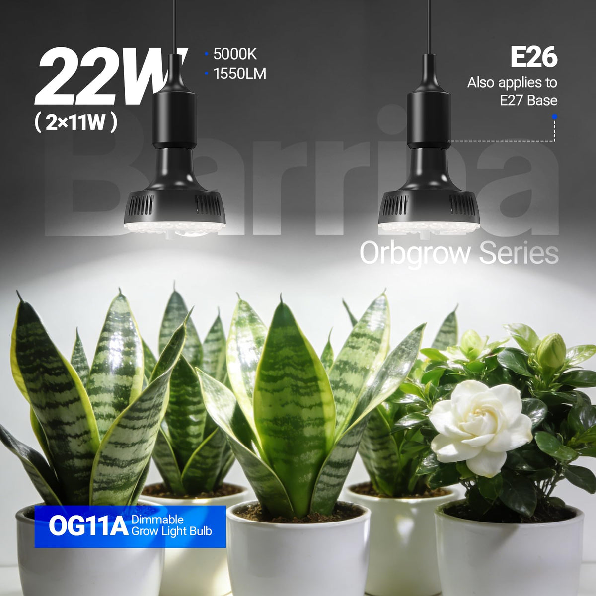 Barrina Orbgrow OG11A full spectrum with CRI 98 supports all growth stages.