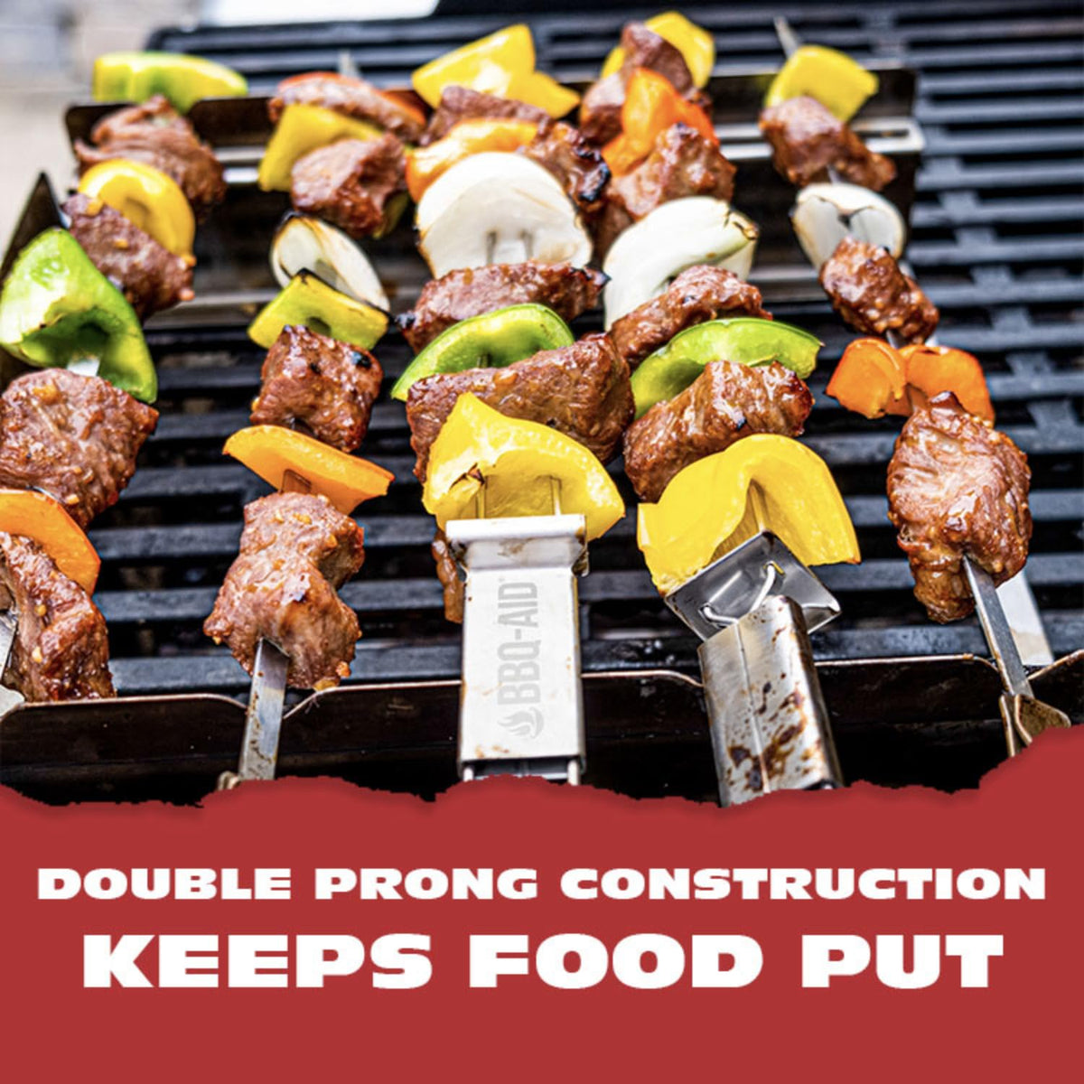 BBQ-Aid double-pronged stainless steel skewers securely hold food on the grill.