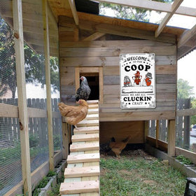 Bestylez Welcome To Our Coop sign includes four predrilled holes for easy mounting.