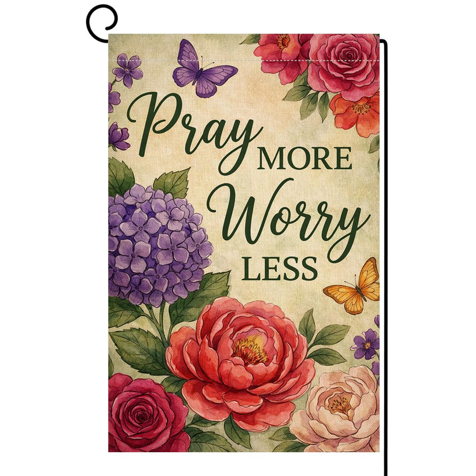 BLKWHT Pray More Worry Less flag, 12x18, double-sided burlap for outdoor display.