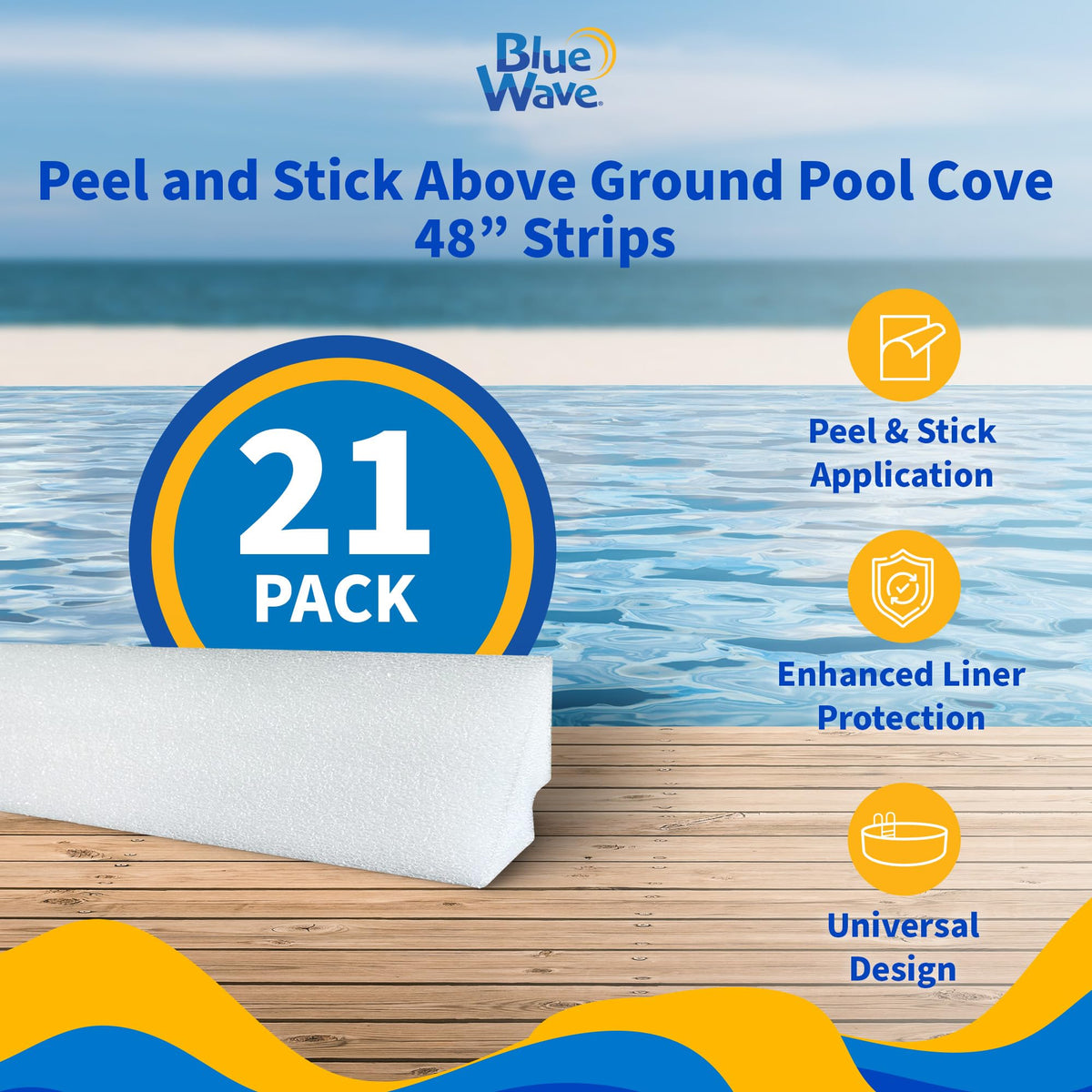 Blue Wave adhesive-back pool cove with durable HDPE foam for long-lasting support.