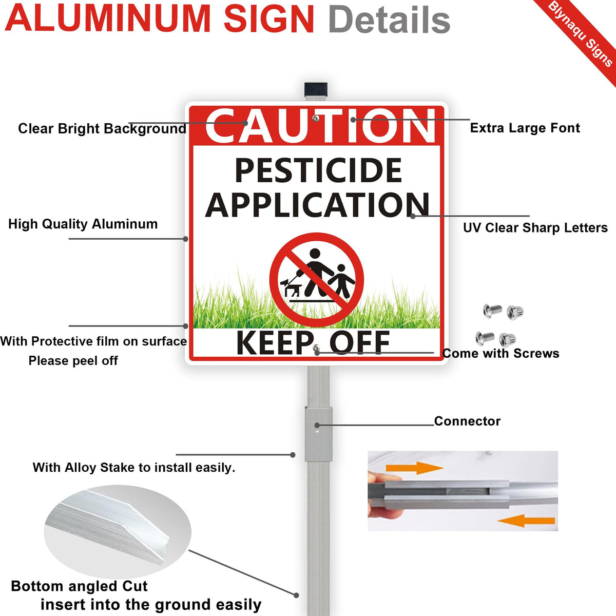 Aluminum Blynaqu sign resists rust for all-weather lawn use.