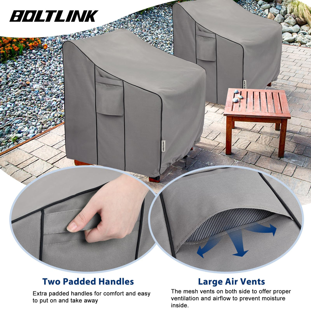 Boltlink padded handles facilitate easy lifting and removal of the chair cover.