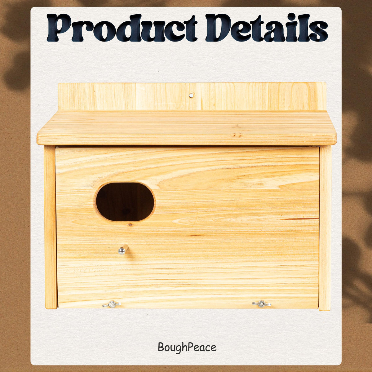 BoughPeace perch feature provides a resting spot for birds near the nest.