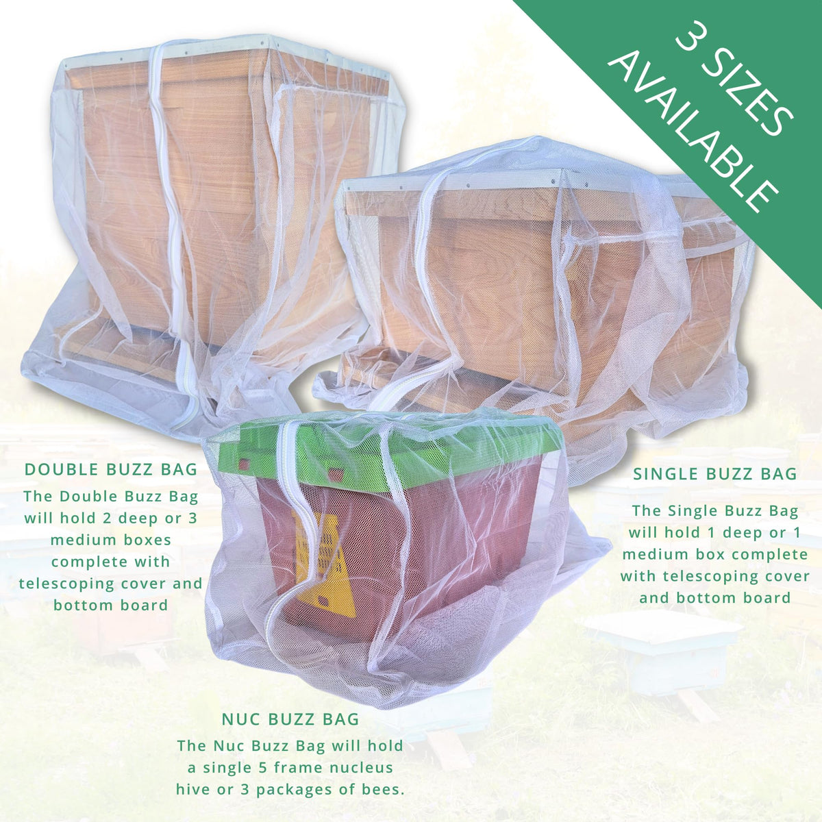 Buzz Bag fits full hives with space for bottom boards and covers.