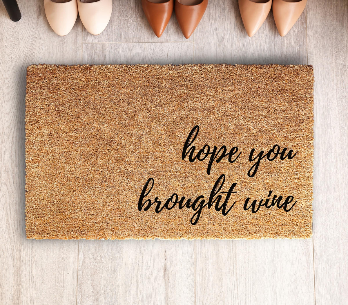 Clicked Craft Hope You Brought Wine doormat made in USA label
