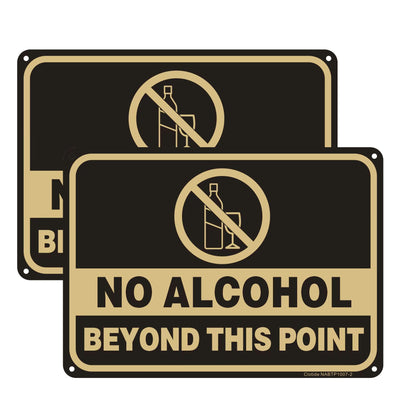 Clotide No Alcohol Beyond This Point sign, 10x7 inch rust-free aluminum, outdoor-ready.