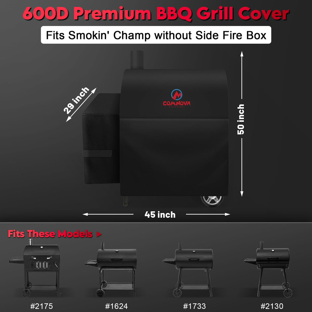 Comnova Outdoors 600D Oxford fabric shields the grill with a durable waterproof coating.