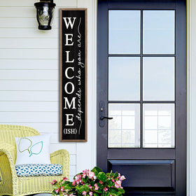 comurdyo Welcome-ish Sign leaning-porch-display ready to prop or hang.