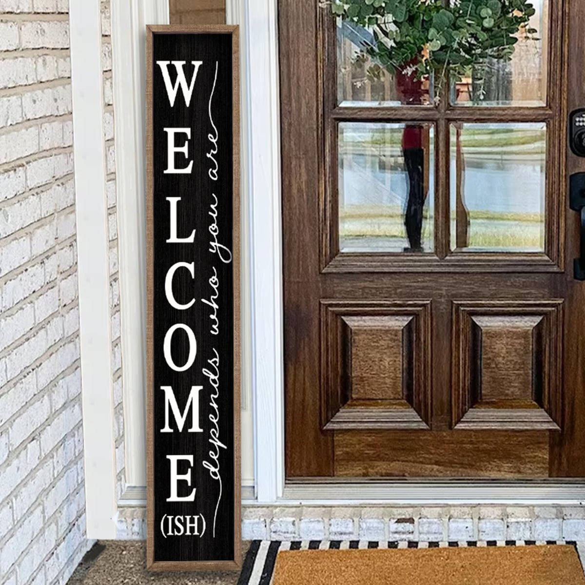 comurdyo Welcome-ish Sign porch-vertical showcases a warm outdoor greeting.