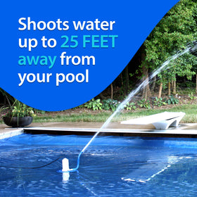 CoverBlast 25ft discharge range reaches water away from the pool edge.