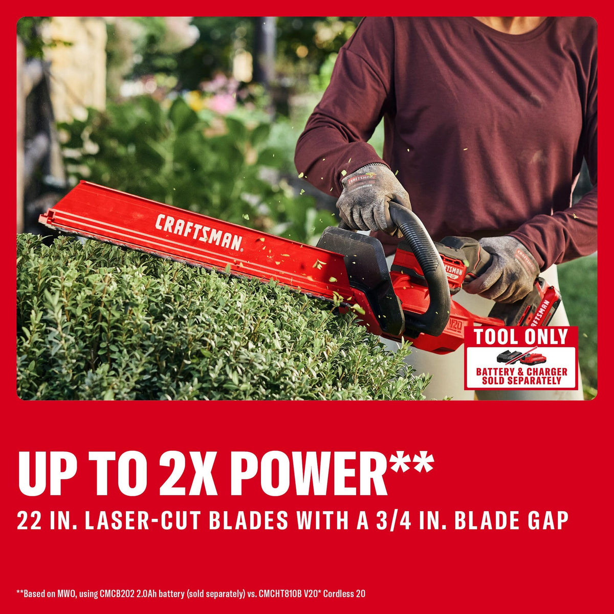 Laser-cut 22-inch blades on the Craftsman V20 hedge trimmer for clean cuts.