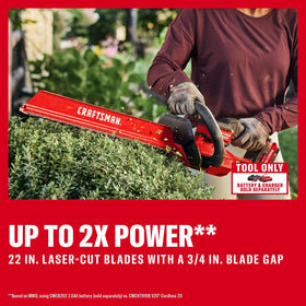 Laser-cut 22-inch blades on the Craftsman V20 hedge trimmer for clean cuts.