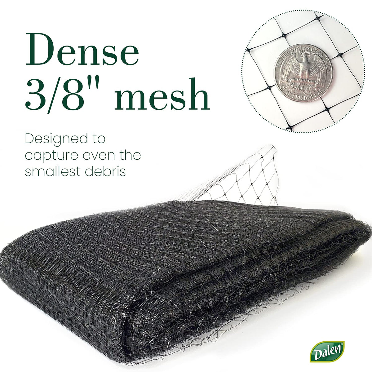Dalen protective mesh close-up shows tight weave preventing debris.