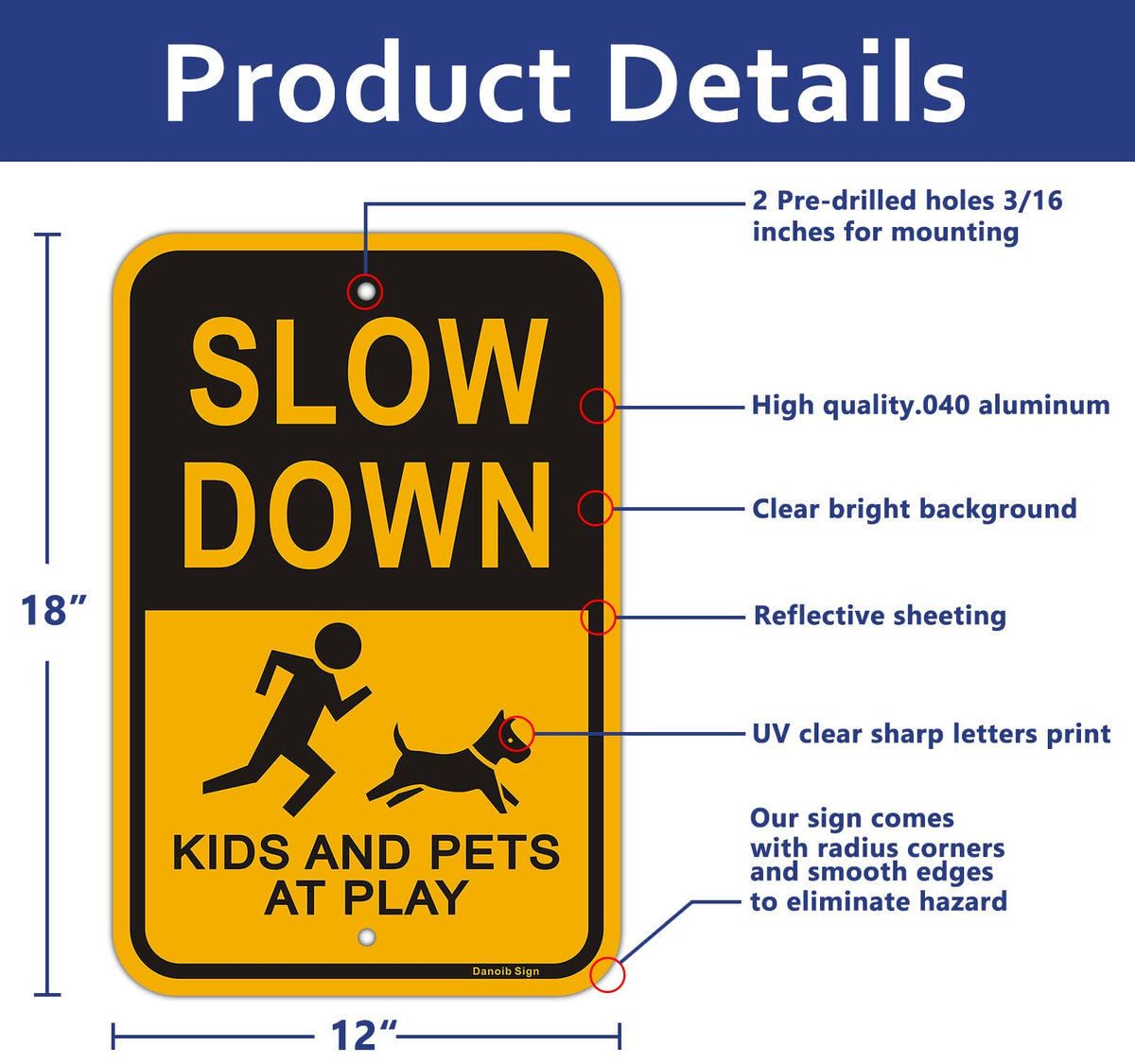 Danoib safety sign shown mounted with pre-drilled holes for quick outdoor setup