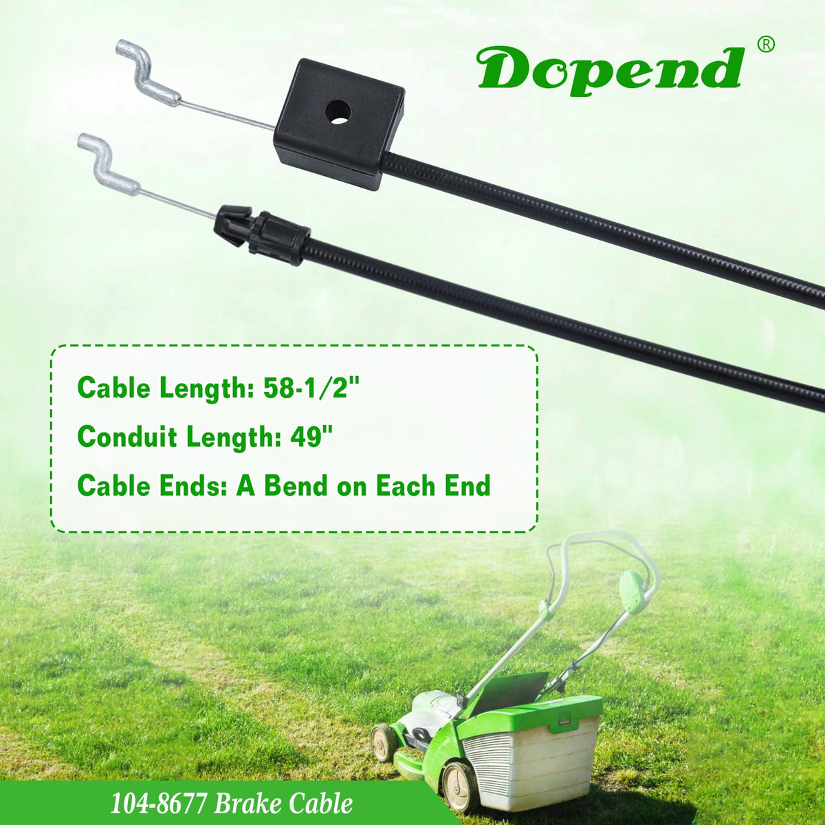 Dopend 104-8677 cable length 58-1/2 inch for broad compatibility