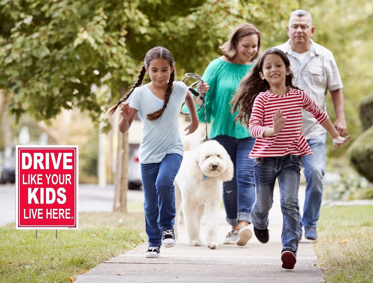 Drive Like Your Kids Live Here yard sign back view, consistent message from all angles