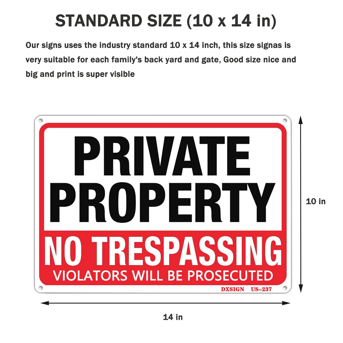 DXSIGN no trespassing sign mounted on a gate for outdoor durability and visibility.