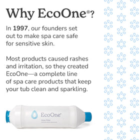 EcoOne minimal-chlorine spa care to reduce irritation.