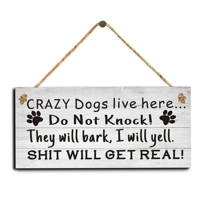 EMVANV dog sign front porch playful reminder to quiet visitors.