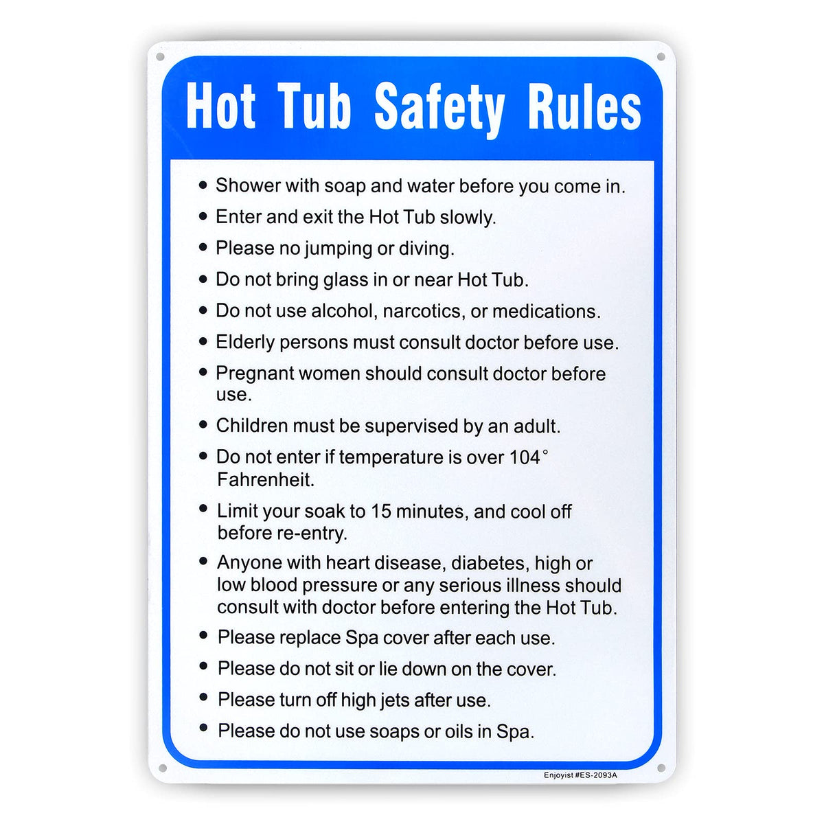Enjoyist hot tub safety rules sign, 10x14, with clear nighttime visibility.