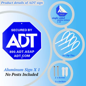 Entinale ADT sign pre-drilled holes; quick, tool-light installation on posts.