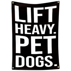 Eudaedom banner front view with LIFT HEAVY DOGS for gym motivation.
