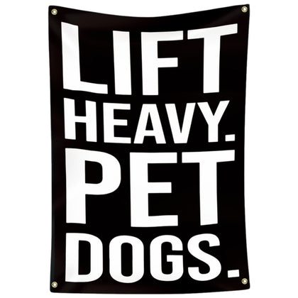 Eudaedom banner front view with LIFT HEAVY DOGS for gym motivation.