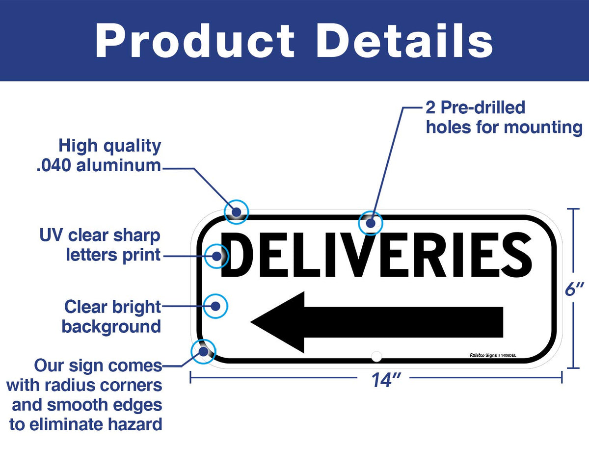 Faittoo Deliveries Sign with left arrow and mounting holes for simple installation.