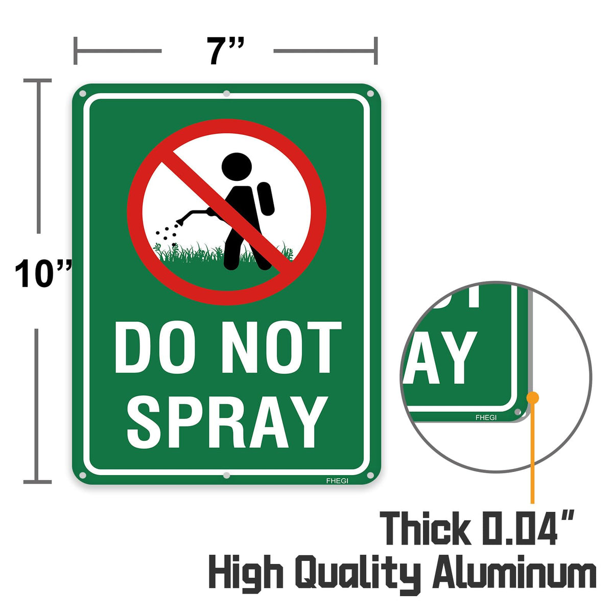 FHEGI 10x7 aluminum sign no spray, ideal for outdoor visibility and durability.
