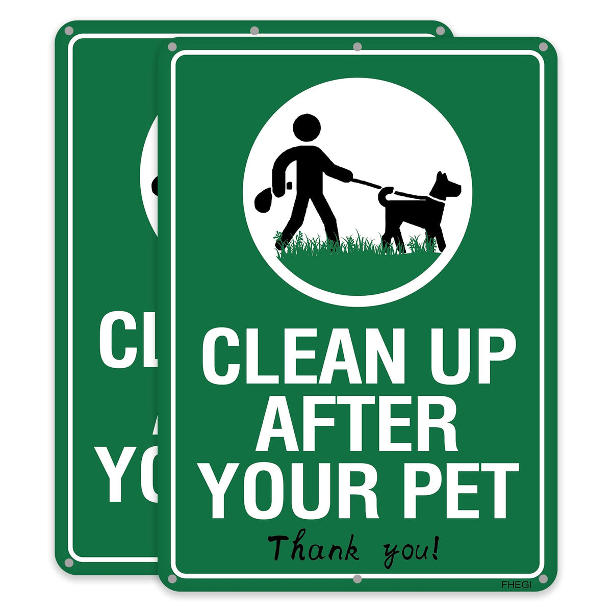 FHEGI clean-up after your dog sign in yard showing durable outdoor aluminum for long-term visibility.