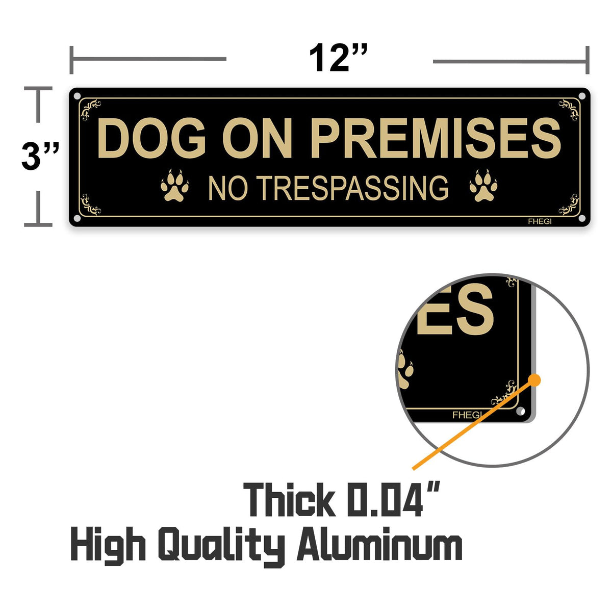 FHEGI Dog On Premises sign clearly labels restricted areas for visitors.