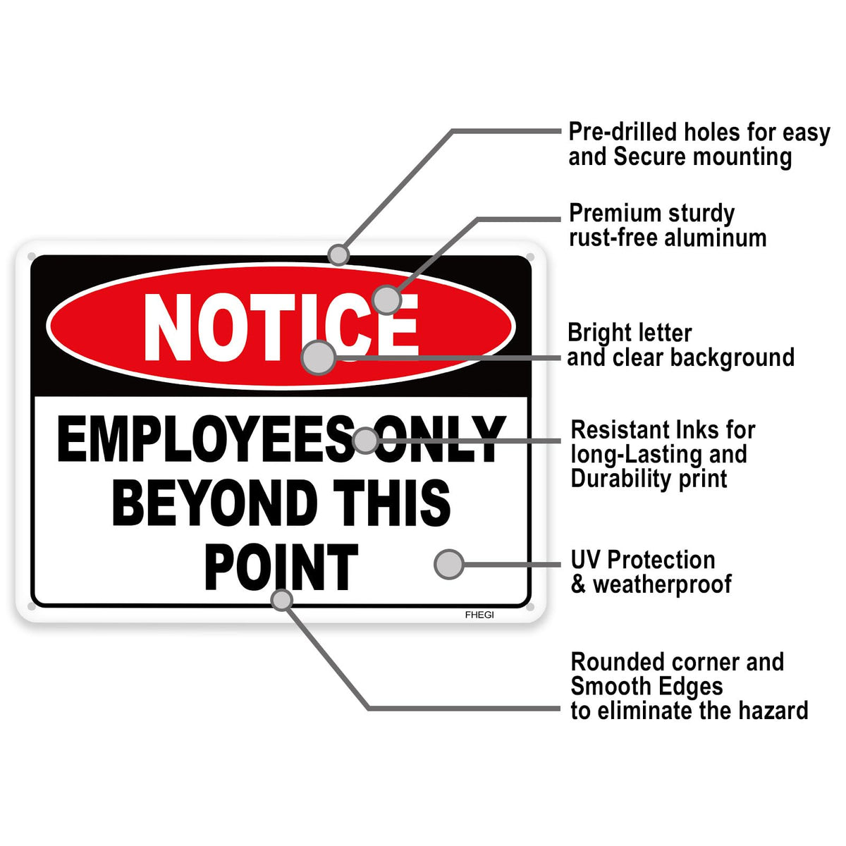 FHEGI laminated aluminum sign guards graphics against UV, rain, and wear.