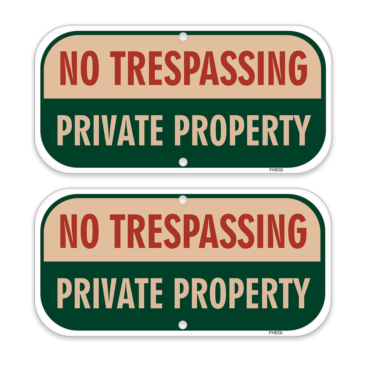 FHEGI No Trespassing sign 12x6 aluminum for clear outdoor visibility.