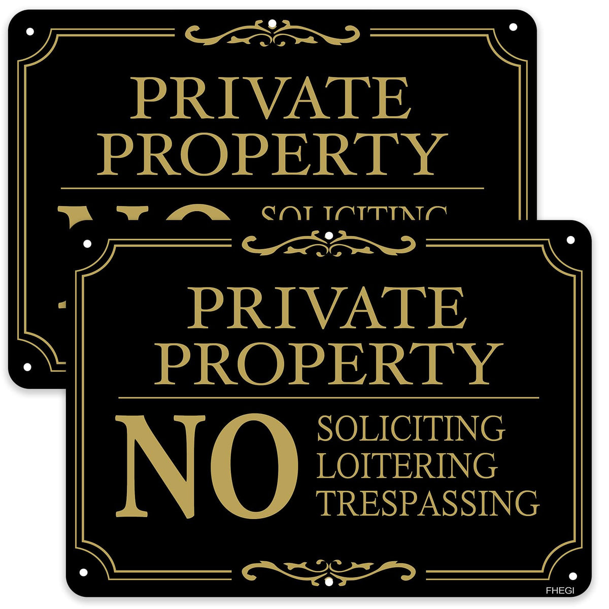 FHEGI private property sign clearly marks no soliciting for outdoor areas.