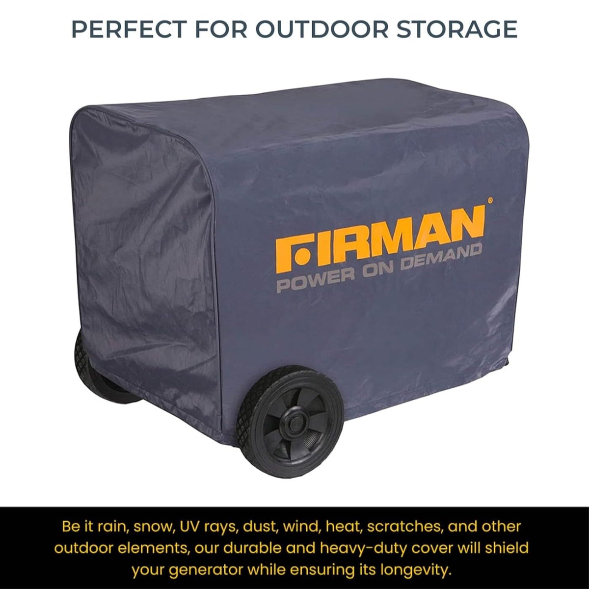 Firman 1002 cover protects from rain UV and sun damage
