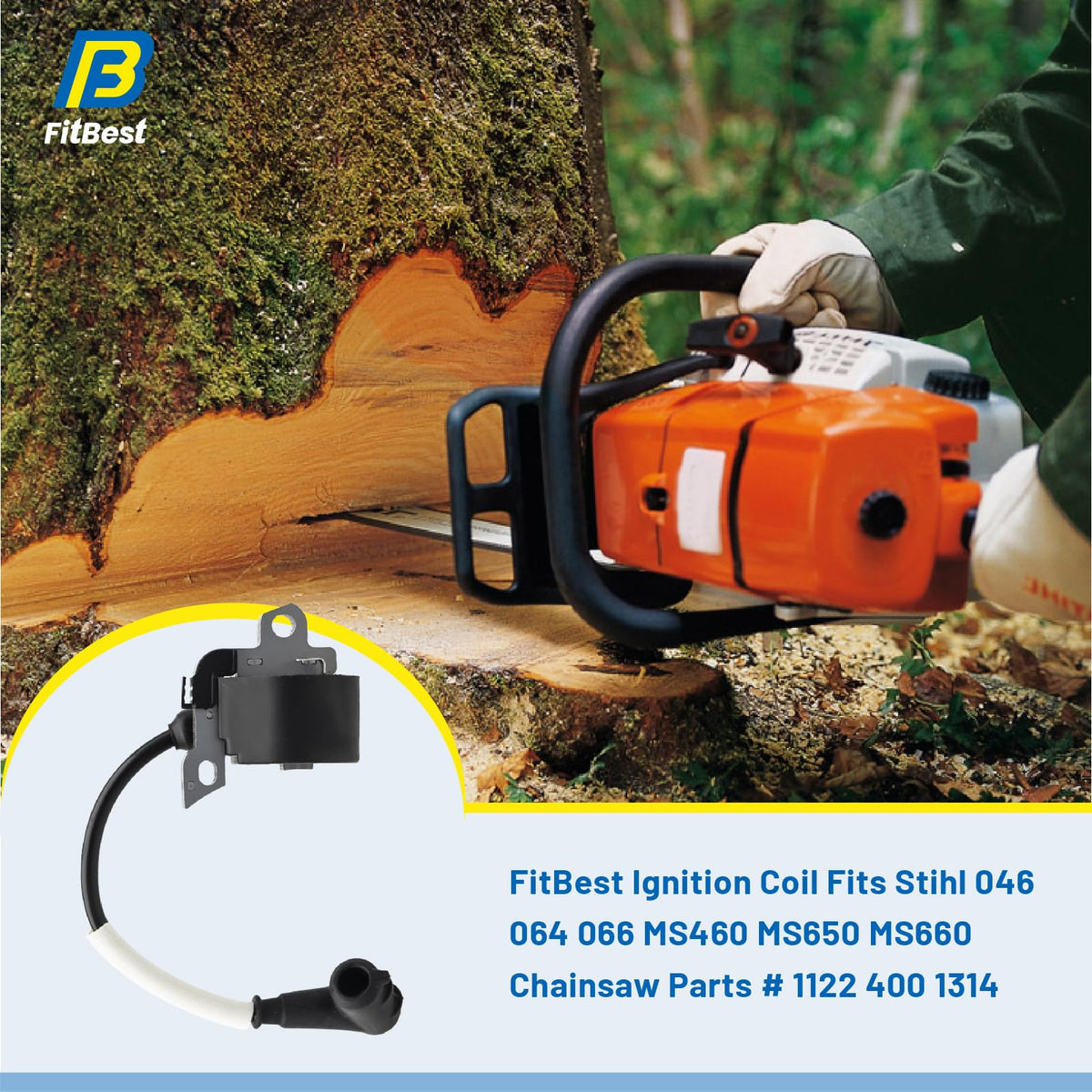 FitBest ignition coil for Stihl066 compatibility shot emphasizes sturdy build for high-vibration environments.