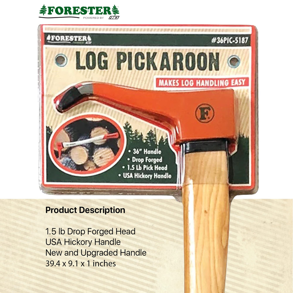 FORESTER angled log hook reduces bending and speeds log handling.